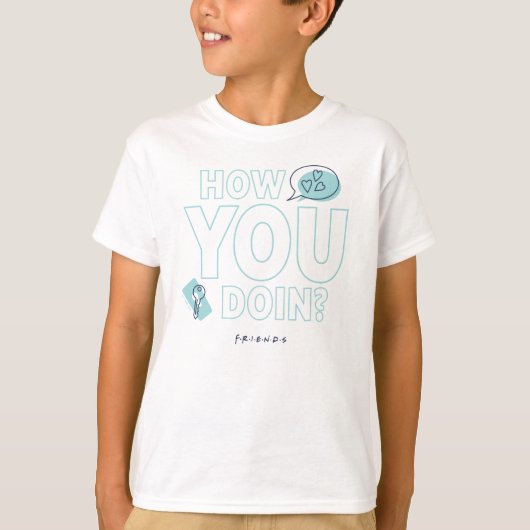 FRIENDS™ | Hoe gaat het ermee? T-shirt (Voorkant)