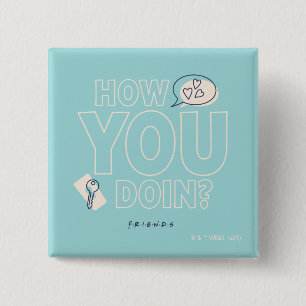 FRIENDS™   Hoe gaat het ermee? Vierkante Button 5,1 Cm