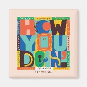 FRIENDS™ | Hoe u het doet" - Levendig grafisch Magneet (Voorkant)