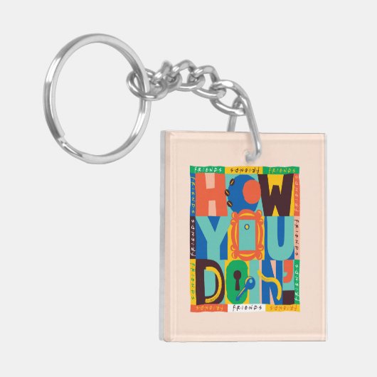 FRIENDS™ | Hoe u het doet" - Levendig grafisch Sleutelhanger (Voorkant Links)