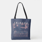 FRIENDS™ | Houd je aan de Routine Tote Bag (Achterkant)