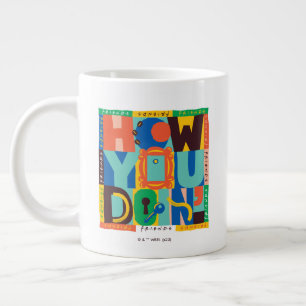 FRIENDS™ How You Doin' - Levendig Grafisch Ontwe Grote Koffiekop