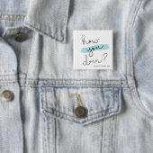 FRIENDS™ | How You Doin? Vierkante Button 5,1 Cm (In situ)