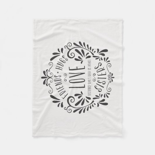 Friends Hugs Love Sisters Fleece Blanket (Voorkant)