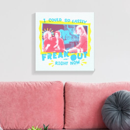 FRIENDS™ | Ik kan nu zo gemakkelijk weg Canvas Afdruk (Insitu (Woonkamer))