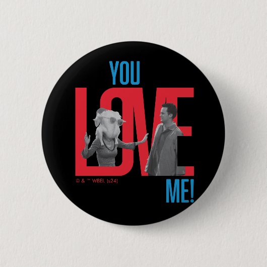 FRIENDS™ | Je houdt van me Quote Ronde Button 5,7 Cm (Voorkant)