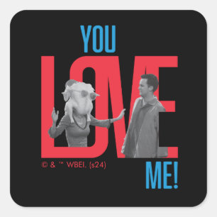 FRIENDS™ Je houdt van me Quote Vierkante Sticker