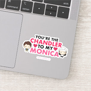 FRIENDS™   Jij bent de Chandler voor mijn Monica Sticker