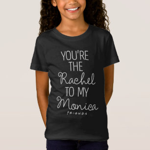 FRIENDS™ Jij bent de Rachel voor mijn Monica T-shirt