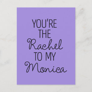 FRIENDS™   Jij bent de Rachel voor mijn Monica Uitnodiging Briefkaart