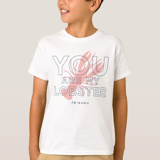 FRIENDS™ | Jij bent mijn kreeft T-shirt (Voorkant)