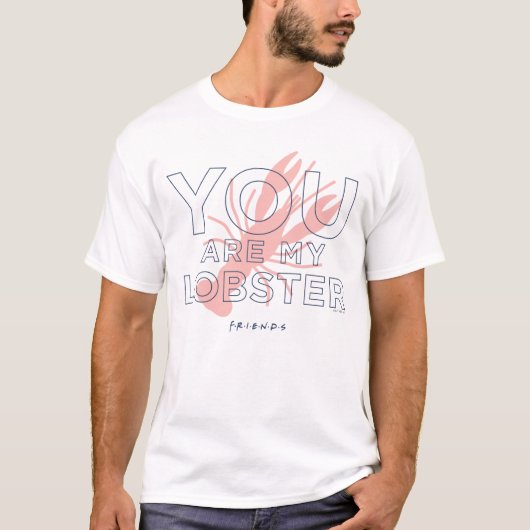 FRIENDS™ | Jij bent mijn kreeft T-shirt (Voorkant)