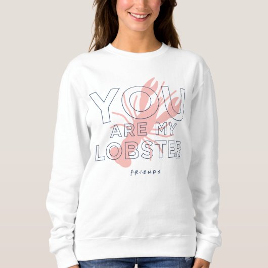 FRIENDS™ | Jij bent mijn kreeft Trui (Voorkant)