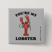 FRIENDS™ | Jij bent mijn Lobster Vierkante Button 5,1 Cm (Voorkant)