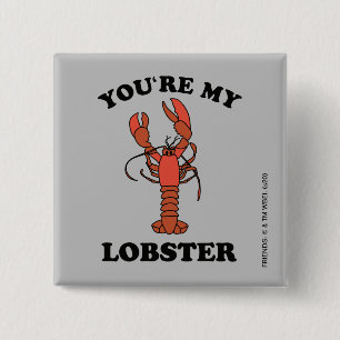 FRIENDS™ Jij bent mijn Lobster Vierkante Button 5,1 Cm