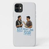FRIENDS™ | Joey deelt geen voedsel. Case-Mate iPhone Case (Achterkant)