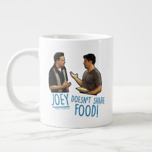 FRIENDS™ Joey deelt geen voedsel. Grote Koffiekop