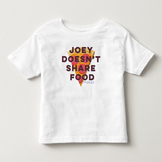 FRIENDS™ | Joey deelt geen voedsel - Pizza Kinder Shirts (Voorkant)