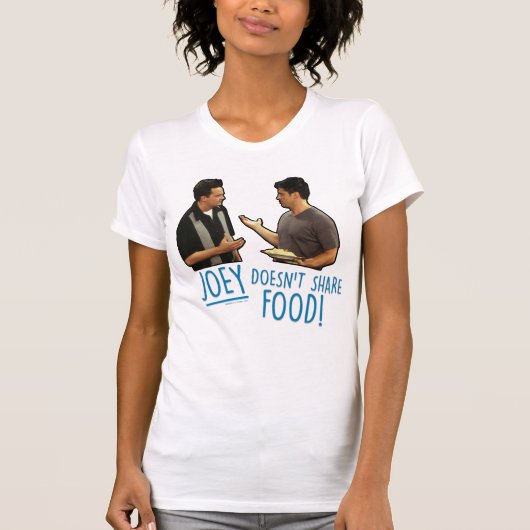 FRIENDS™ | Joey deelt geen voedsel. T-shirt (Voorkant)