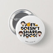 FRIENDS™ | Joey deelt geen voedselchibi Ronde Button 5,7 Cm (Voorkant /achterkant)