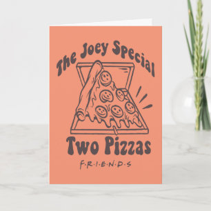 FRIENDS™   Joey Pizza Quote Kaart