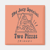 FRIENDS™ | Joey Pizza Quote Magneet (Voorkant)