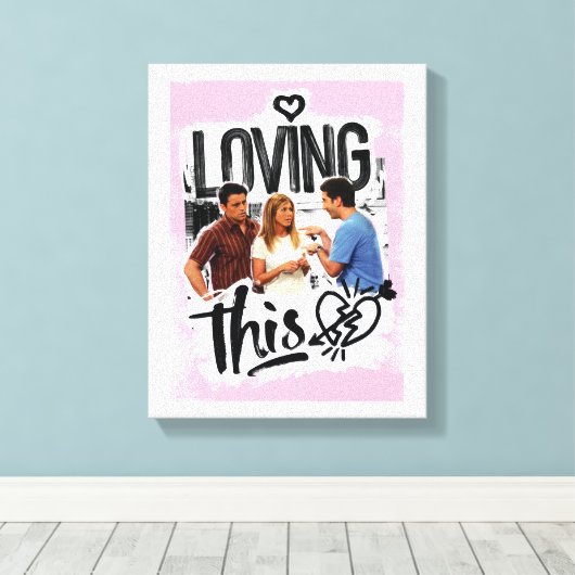 FRIENDS™ | Joey, Rachel en Ross - Ik hou van dit! Canvas Afdruk (Insitu (Houten vloer))