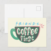FRIENDS™ | Koffie eerst Briefkaart (Voorkant / Achterkant)