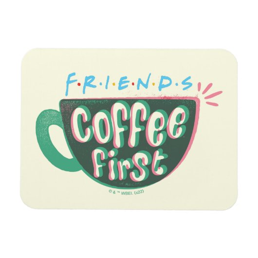 FRIENDS™ | Koffie eerst Magneet (Horizontaal)