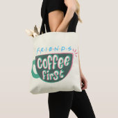FRIENDS™ | Koffie eerst Tote Bag (Dichtbij)