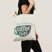 FRIENDS™ | Koffie eerst Tote Bag (Dichtbij)