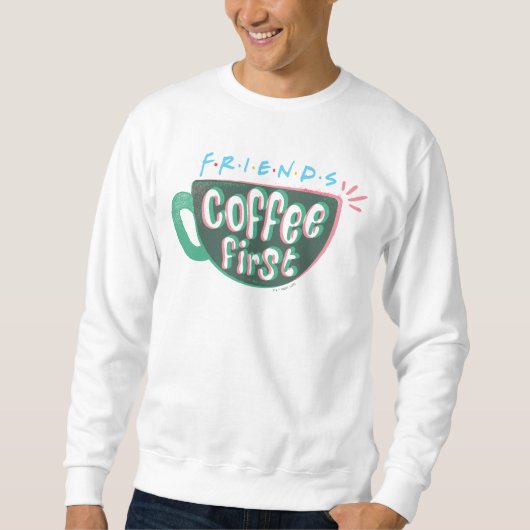 FRIENDS™ | Koffie eerst Trui (Voorkant)