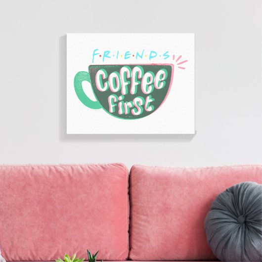 FRIENDS™ | Koffie eerste Canvas Afdruk (Insitu (Woonkamer))