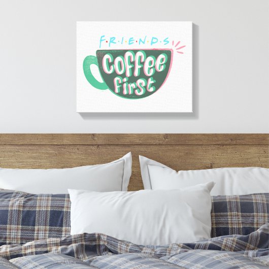 FRIENDS™ | Koffie eerste Canvas Afdruk (Insitu (Slaapkamer))