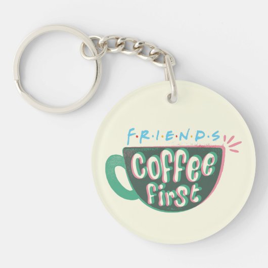 FRIENDS™ | Koffie eerste Sleutelhanger (Voorkant)