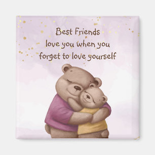 Friends Love Teddy Bear Love you Inspirerend Magneet