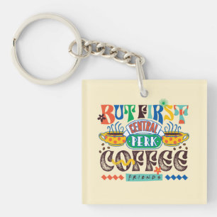 FRIENDS™ Maar Eerst Koffie Levendig Grafisch Sleutelhanger