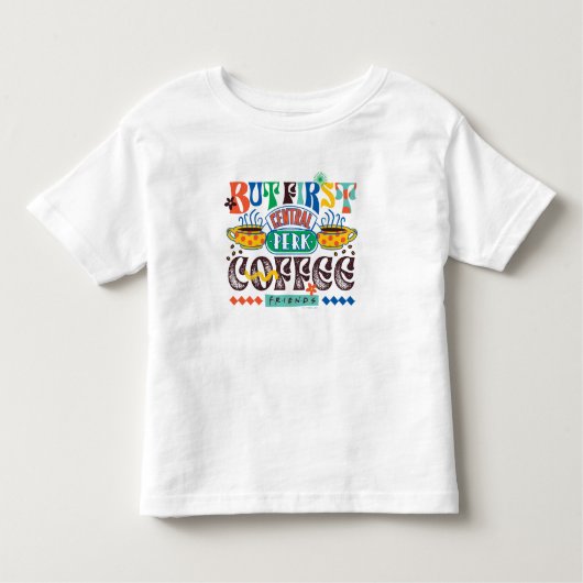 FRIENDS™ | Maar eerst koffie-trilling Kinder Shirts (Voorkant)