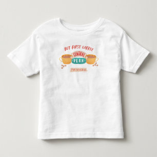 FRIENDS™ Maar eerste koffie - centraal perk Kinder Shirts