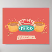 FRIENDS™ | Maar eerste koffie - centraal perk Poster (Voorkant)