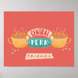 FRIENDS™   Maar eerste koffie - centraal perk Poster