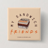 FRIENDS™ | Mijn sandwich Vierkante Button 5,1 Cm (Voorkant)