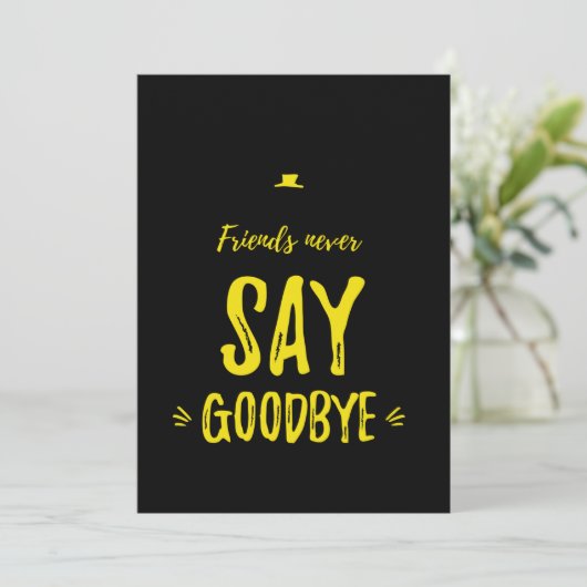 Friends never say goodbye yellow bedankkaart (Staand voorkant)