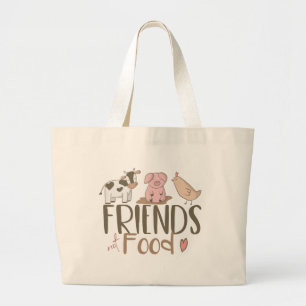 Friends Not Food 2 Grote Tote Bag