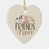 Friends Not Food 2 Keramisch Ornament (Rechts)
