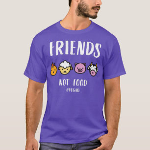 Friends Not Food for Vegans and Vegetari T-shirt