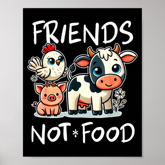 Friends Not Food Funny Vegan Vegetarian Cute Anima Poster (Voorkant)