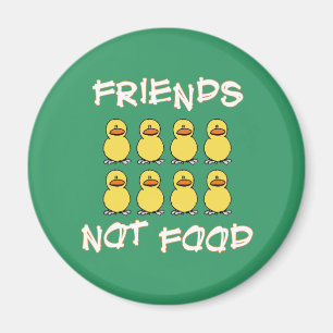 Friends not Food Magnet
