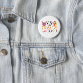 Friends Not Food Ronde Button 5,7 Cm (In situ)