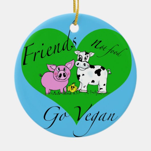 Friends not food Vegan Ornament (Voorkant)
